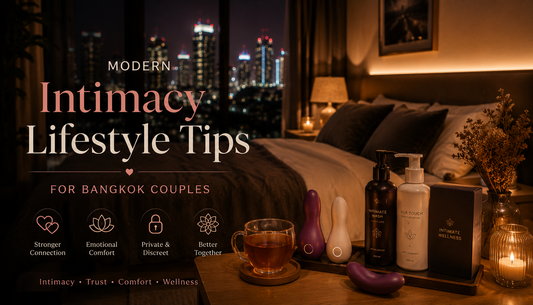 Modern Intimacy Lifestyle Tips For Bangkok Couples